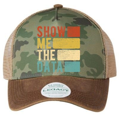 Show Me The Data Data Scientist Data Analyst Legacy Tie Dye Trucker Hat