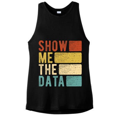 Show Me The Data Data Scientist Data Analyst Ladies PosiCharge Tri-Blend Wicking Tank