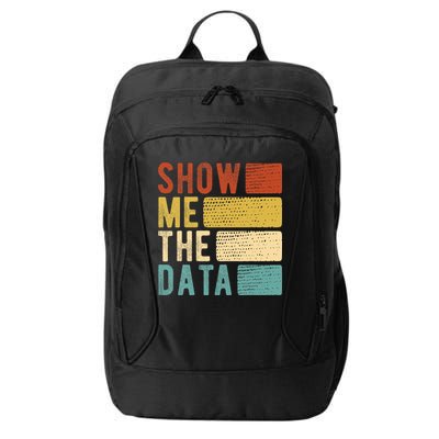 Show Me The Data Data Scientist Data Analyst City Backpack
