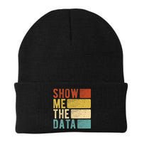Show Me The Data Data Scientist Data Analyst Knit Cap Winter Beanie