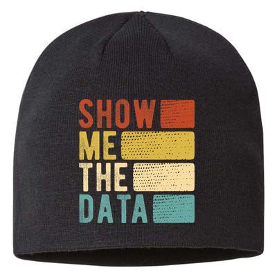 Show Me The Data Data Scientist Data Analyst Sustainable Beanie