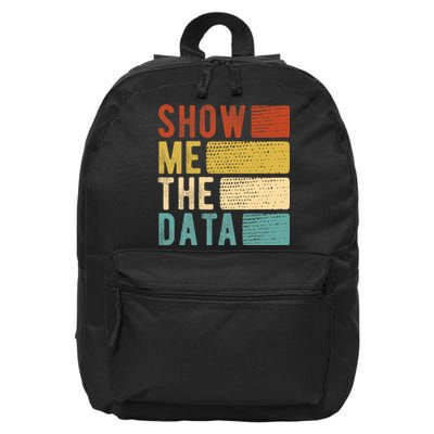 Show Me The Data Data Scientist Data Analyst 16 in Basic Backpack