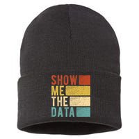 Show Me The Data Data Scientist Data Analyst Sustainable Knit Beanie