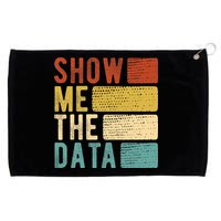 Show Me The Data Data Scientist Data Analyst Grommeted Golf Towel