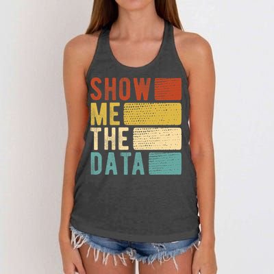 Show Me The Data Data Scientist Data Analyst Women's Knotted Racerback Tank