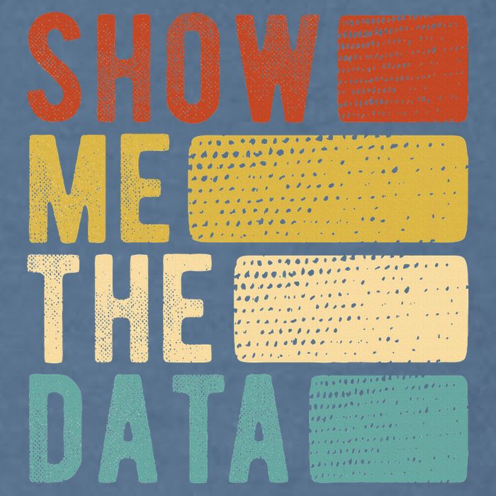 Show Me The Data Data Scientist Data Analyst Garment-Dyed Sweatshirt