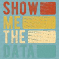 Show Me The Data Data Scientist Data Analyst Sueded Cloud Jersey T-Shirt