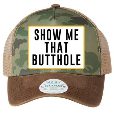 Show Me That Butthole Legacy Tie Dye Trucker Hat