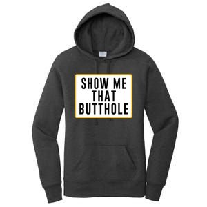 Show Me That Butthole Women's Pullover Hoodie