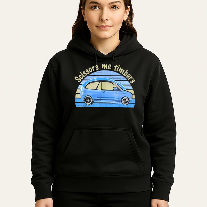 Scissors Me Timbers Funny Car Hoodie
