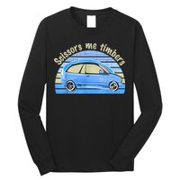 Scissors Me Timbers Funny Car Long Sleeve Shirt