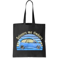 Scissors Me Timbers Funny Car Bag