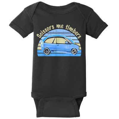 Scissors Me Timbers Funny Car Baby Bodysuit