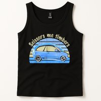 Scissors Me Timbers Funny Car Tank Top
