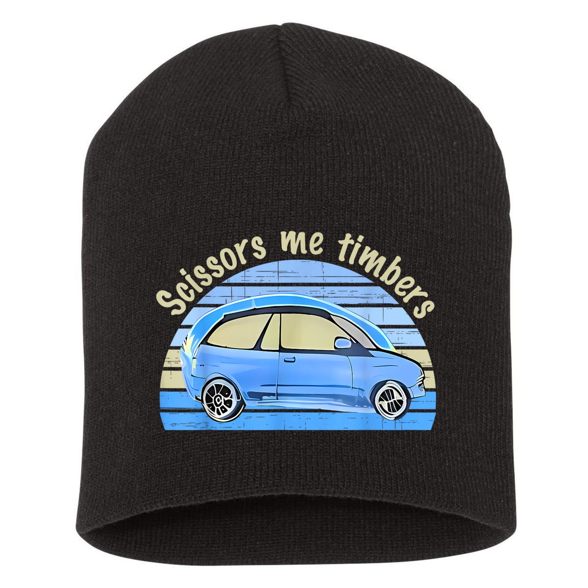 Scissors Me Timbers Funny Car Short Acrylic Beanie