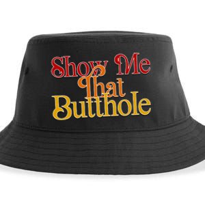 Show Me That Butthole Funny Sustainable Bucket Hat