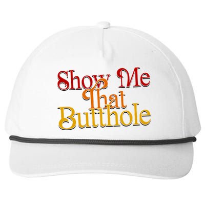 Show Me That Butthole Funny Snapback Five-Panel Rope Hat