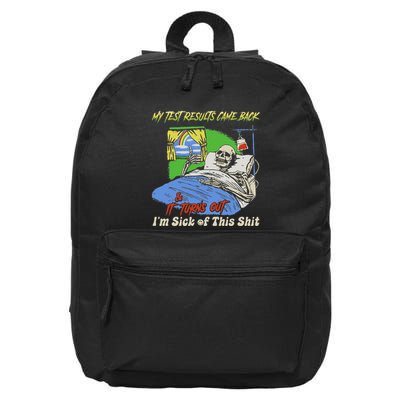 Skeleton My Test Results Came Back It Turns Out IM Sick 16 in Basic Backpack
