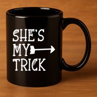 Shes My Trick Hes My Treat Pointing Arrow Couples Design Great Gift 11oz C Handle Ceramic Mug