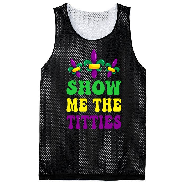 Show Me The Titties Funny Mardi Gras Gift Mesh Reversible Basketball Jersey Tank