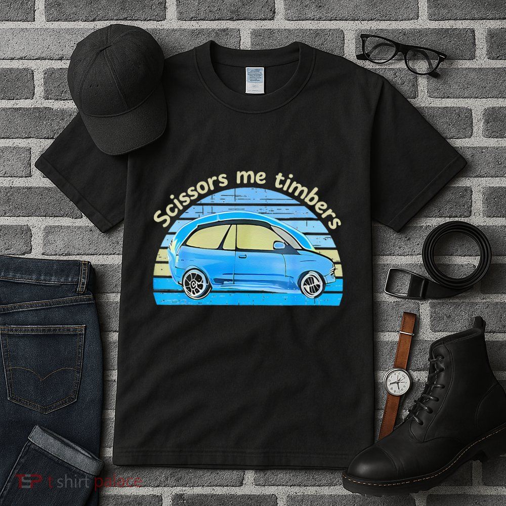 Scissors Me Timbers Funny Car Tall T-Shirt