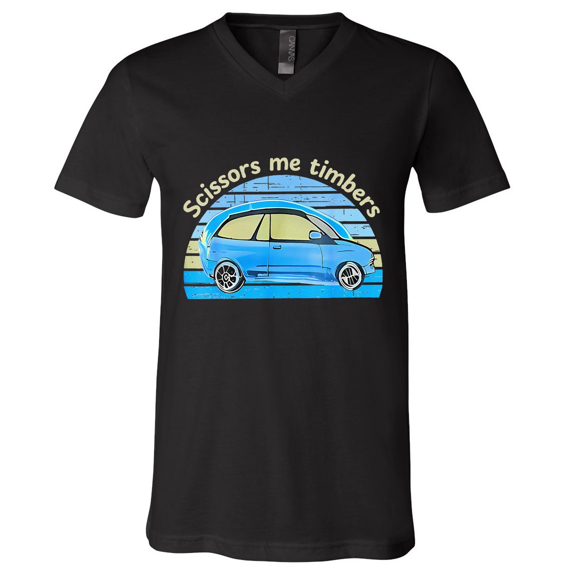 Scissors Me Timbers Funny Car V-Neck T-Shirt