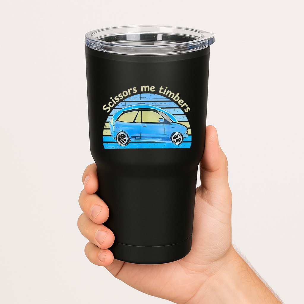 Scissors Me Timbers Funny Car Tumbler