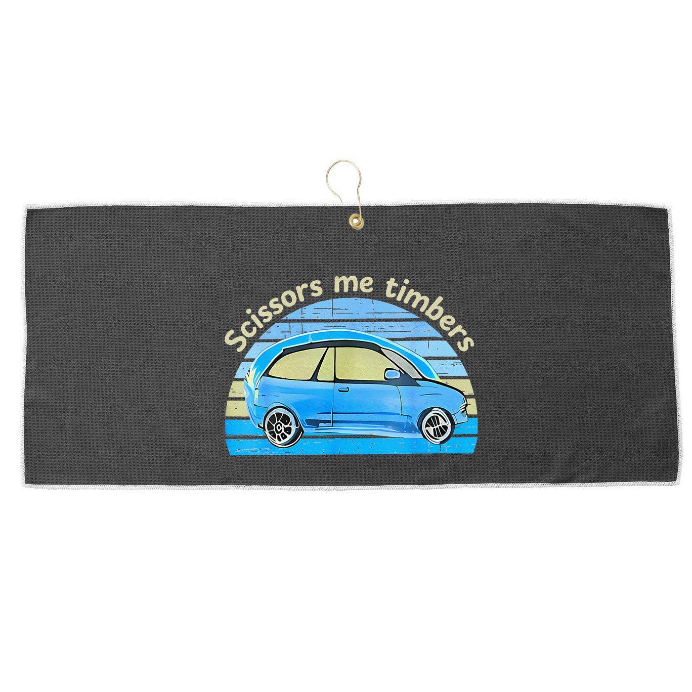 Scissors Me Timbers Funny Car Large Microfiber Waffle Golf Towel