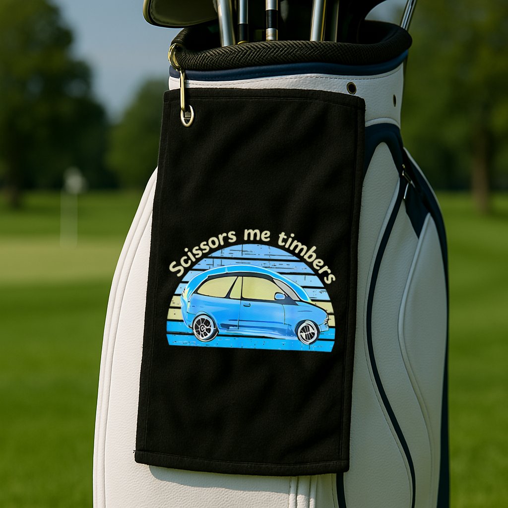 Scissors Me Timbers Funny Car Golf Towel