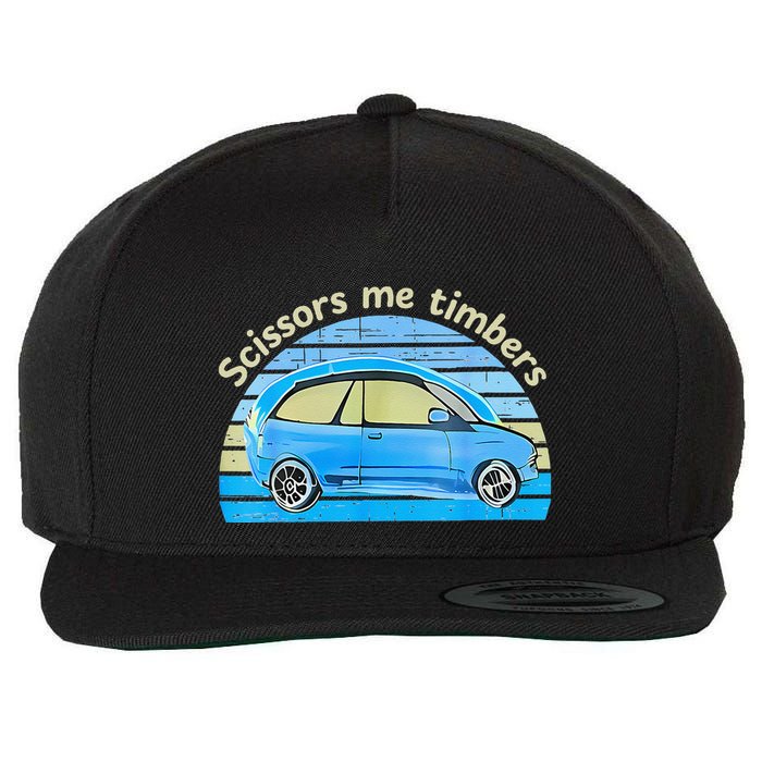 Scissors Me Timbers Funny Car Wool Snapback Cap