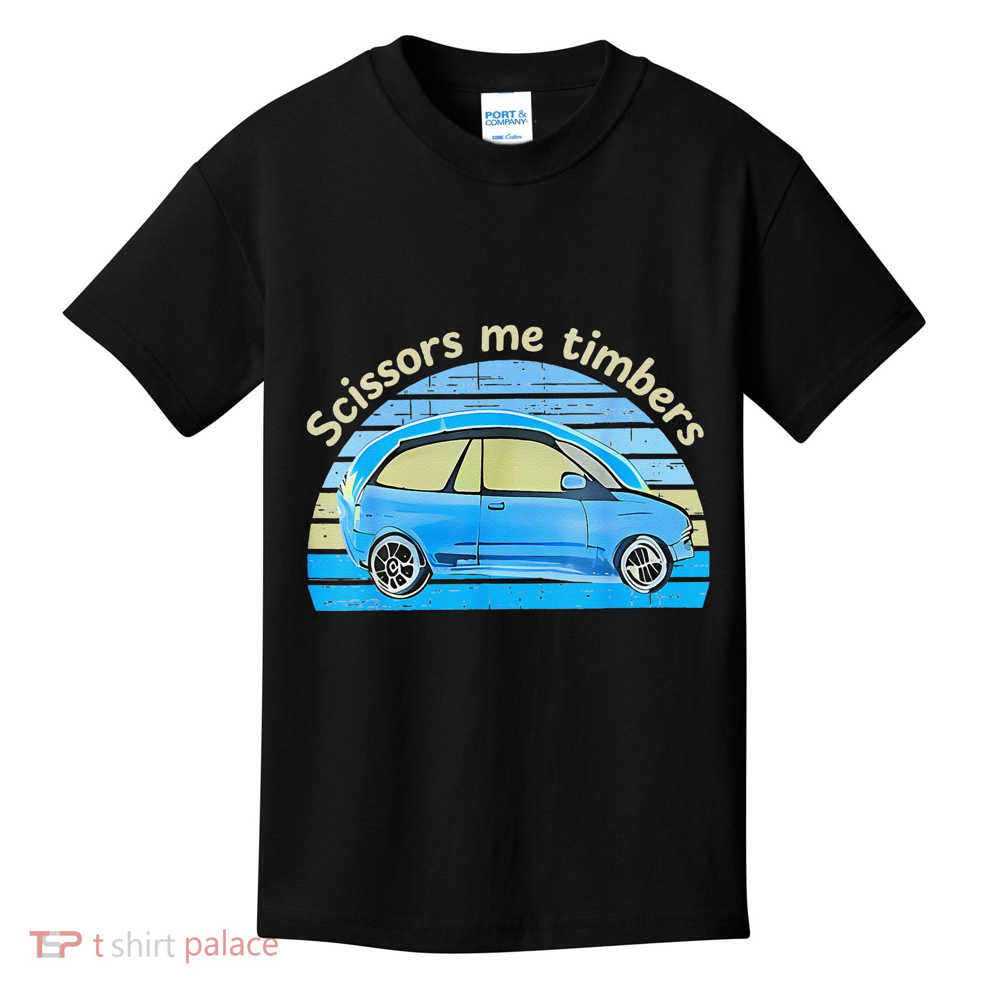 Scissors Me Timbers Funny Car Kids T-Shirt