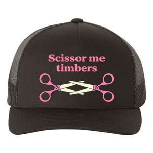 Scissor Me Timbers Yupoong Adult 5-Panel Trucker Hat