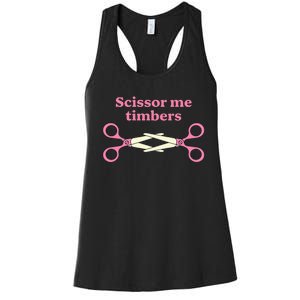 Scissor Me Timbers Women's Racerback Tank