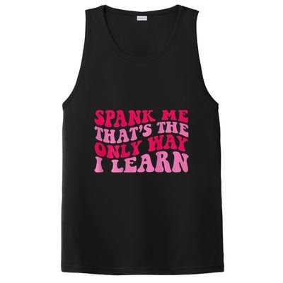 Spank Me ThatS The Only Way I Learn PosiCharge Competitor Tank