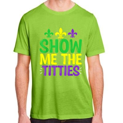 Show Me The Titties Funny Mardi Gras Tee Meme Adult ChromaSoft Performance T-Shirt