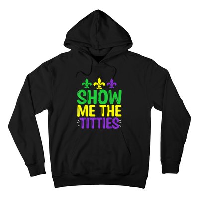 Show Me The Titties Funny Mardi Gras Tee Meme Hoodie