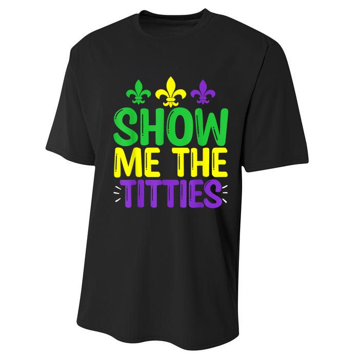 Show Me The Titties Funny Mardi Gras Tee Meme Performance Sprint T-Shirt