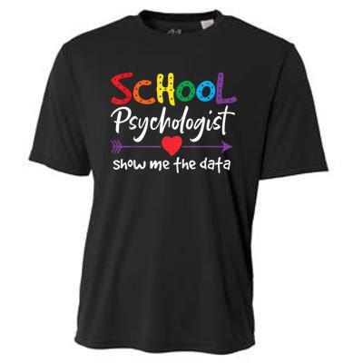 Show Me The Data School Psychologist Cooling Performance Crew T-Shirt