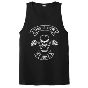 Skull Motorcycle This Is How I Roll Funny Scary Skeleton PosiCharge Competitor Tank