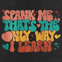 Spank Me That's The Only Way I Learn Funny Quote Meme Knit Cap Winter Beanie