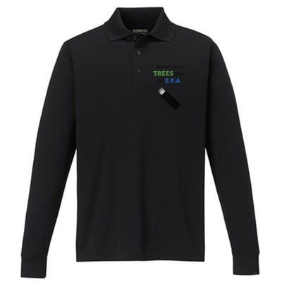 Saved More Trees Than The EPA Libertarian Earth Day Performance Long Sleeve Polo