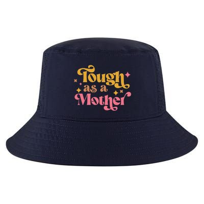 Strong Mom Tough As A Mother Retro MotherS Day Cool Comfort Performance Bucket Hat