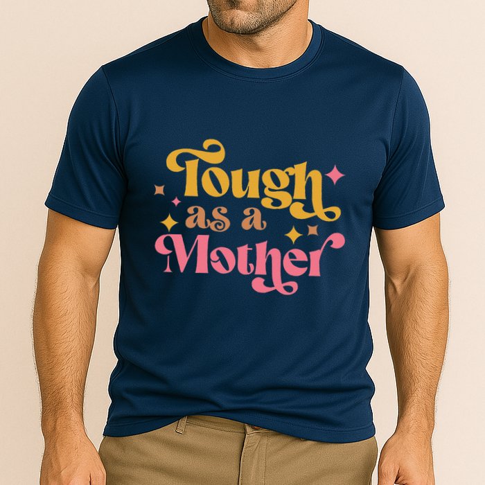 Strong Mom Tough As A Mother Retro MotherS Day Cooling Performance Crew T-Shirt
