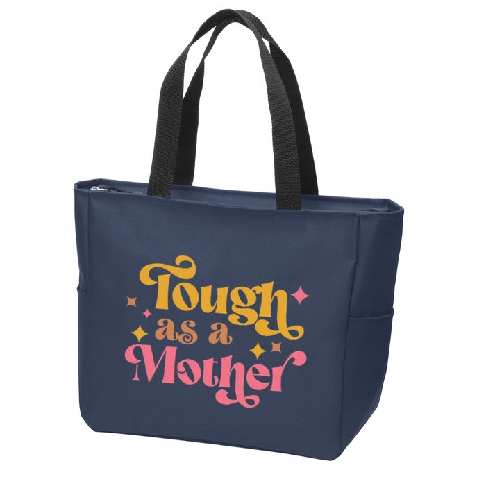 Strong Mom Tough As A Mother Retro MotherS Day Zip Tote Bag