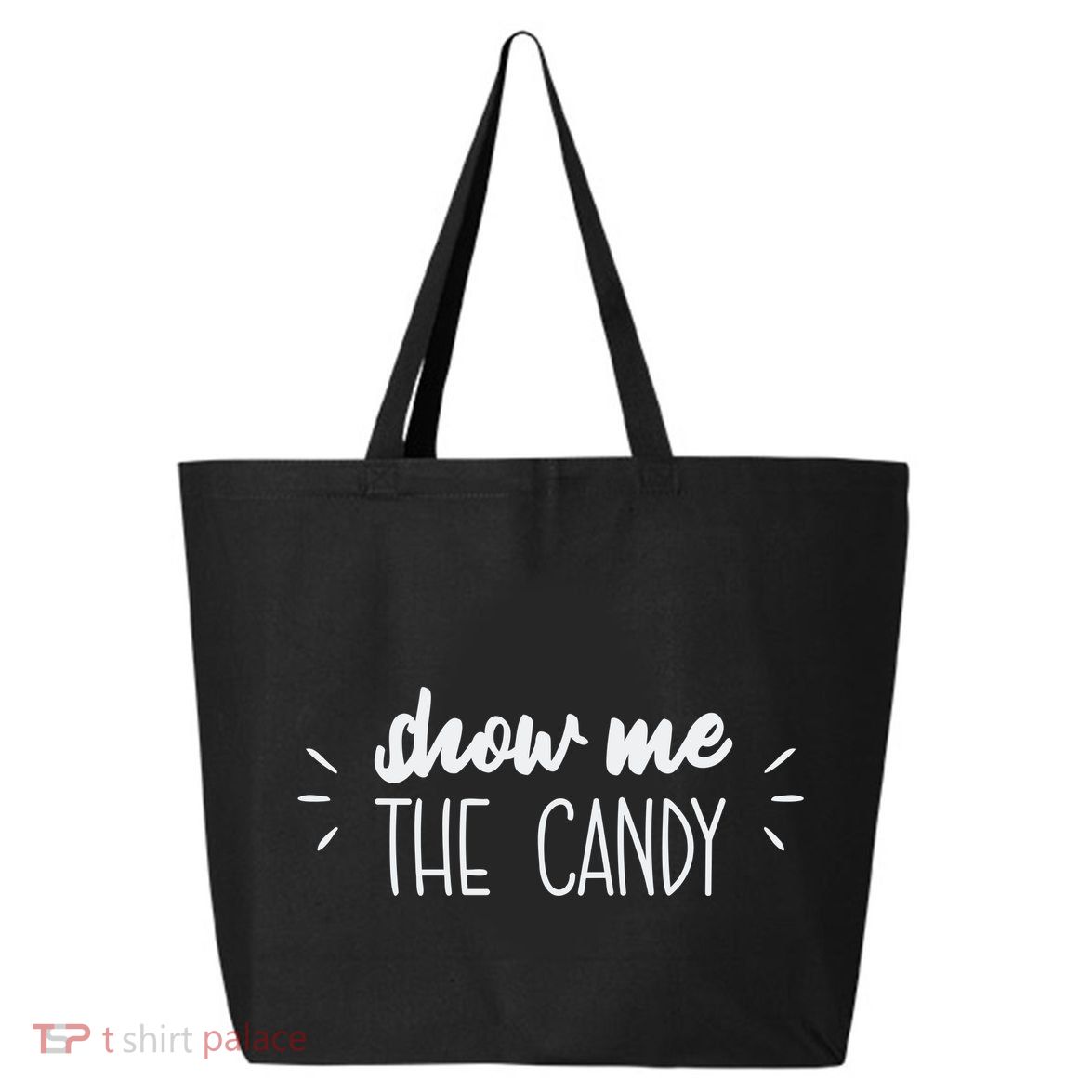 Show Me The Candy Funny Halloween 25L Jumbo Tote