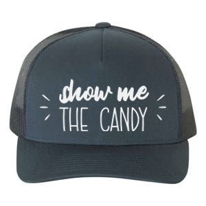 Show Me The Candy Funny Halloween Yupoong Adult 5-Panel Trucker Hat