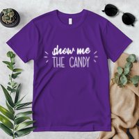 Show Me The Candy Funny Halloween Premium T-Shirt
