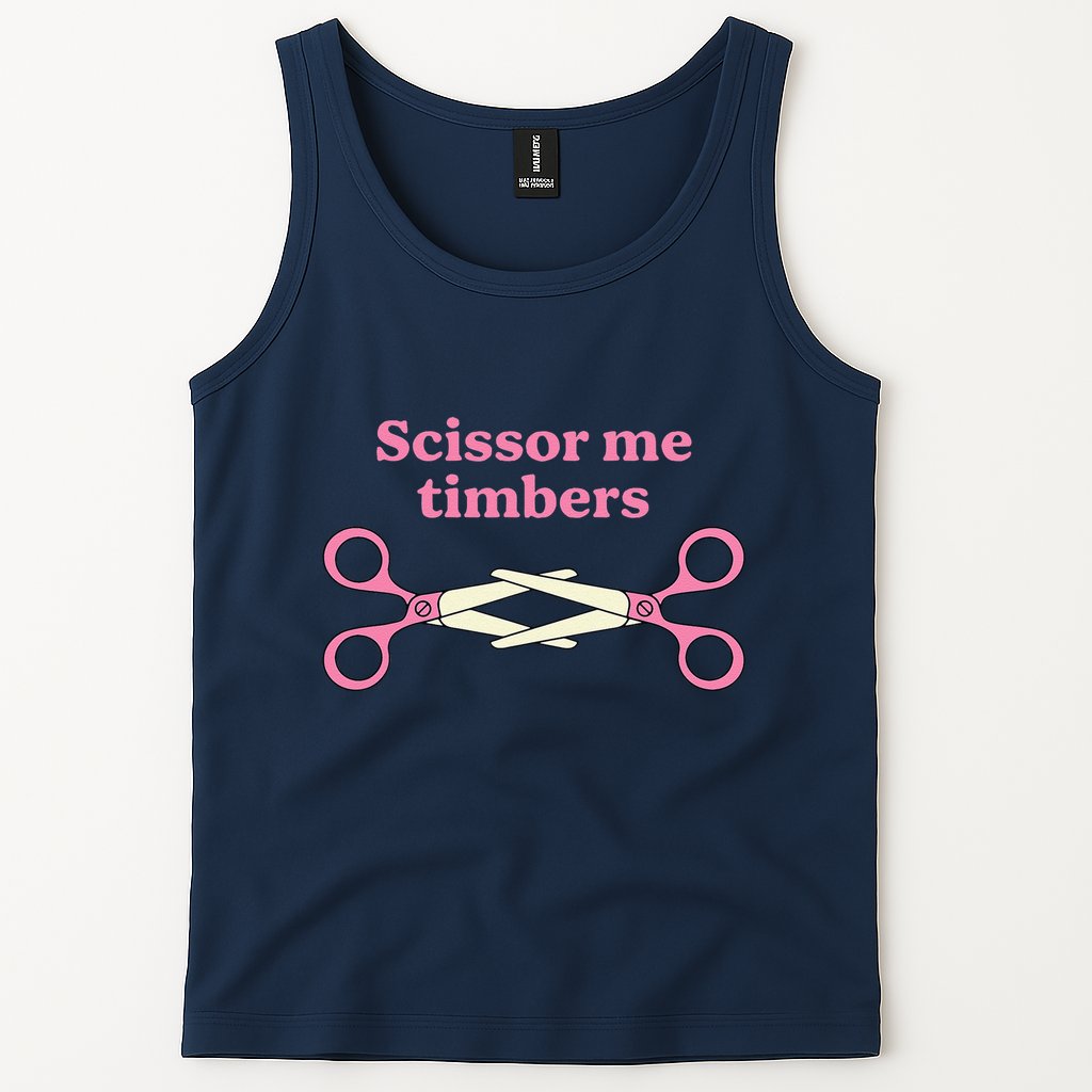 Scissor Me Timbers Tank Top