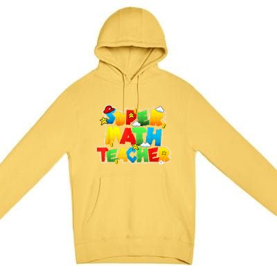 Super Math Teacher Funny Back To School Premium Pullover Hoodie