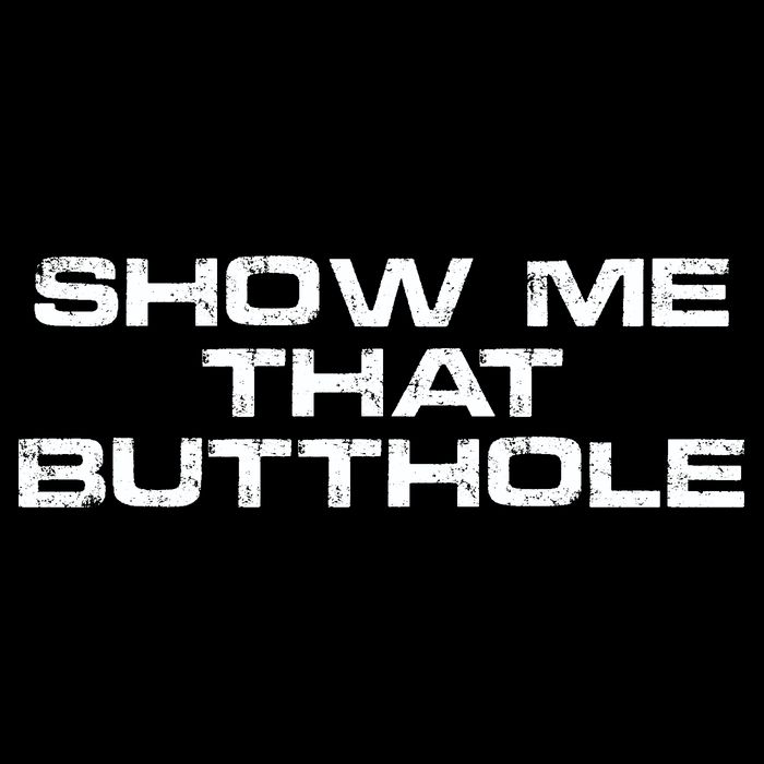 Show Me That Butthole Funny Adult Humor USA-Made Doggie Bandana